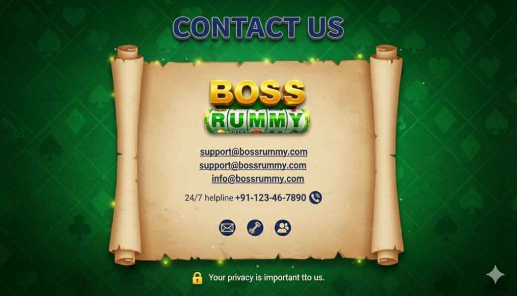 Contact Us Boss Rummy Game Official 24/7 customer Support